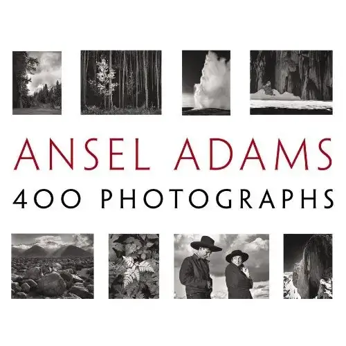 Ансел Адамс: 400 фотографий Ансел Адамс: 400 фотографий